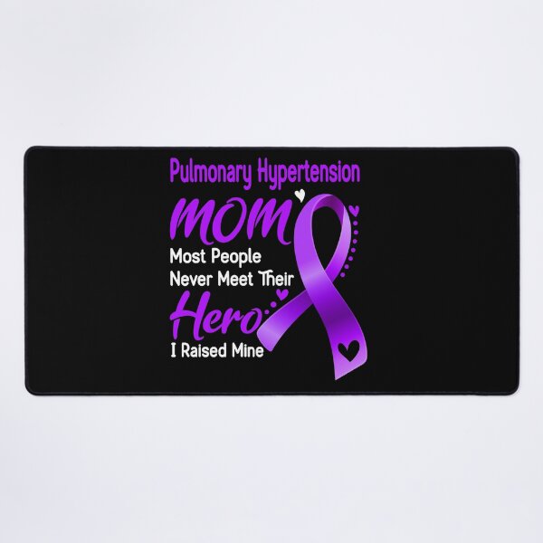 Item preview, Pulmonary Hypertension Mom Most People Never Meet Their Hero I Raise Mine designed and sold by hvoid41.