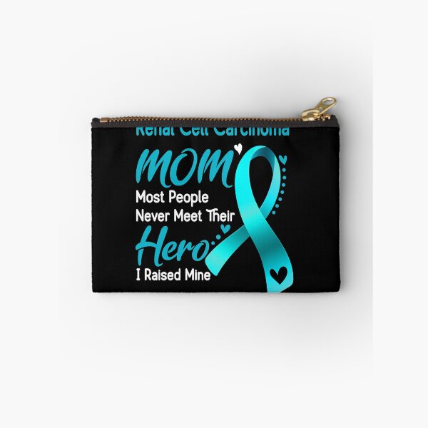 Item preview, Renal Cell Carcinoma Mom Most People Never Meet Their Hero I Raise Mine designed and sold by hvoid41.