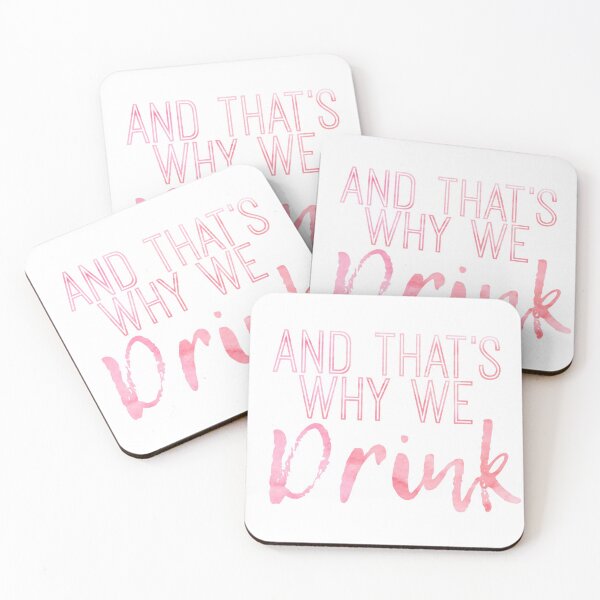 Item preview, And That's Why We Drink designed and sold by Del Torro Alternatives .