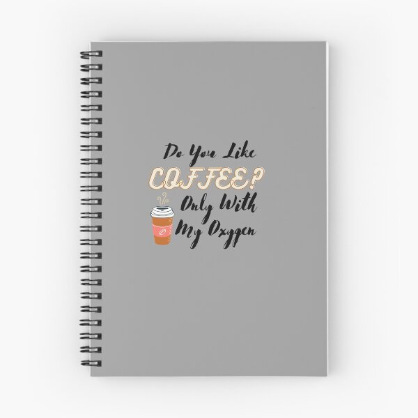 Item preview, Do You Like Coffee?Only With My Oxygen designed and sold by Ayoub-beautiful.
