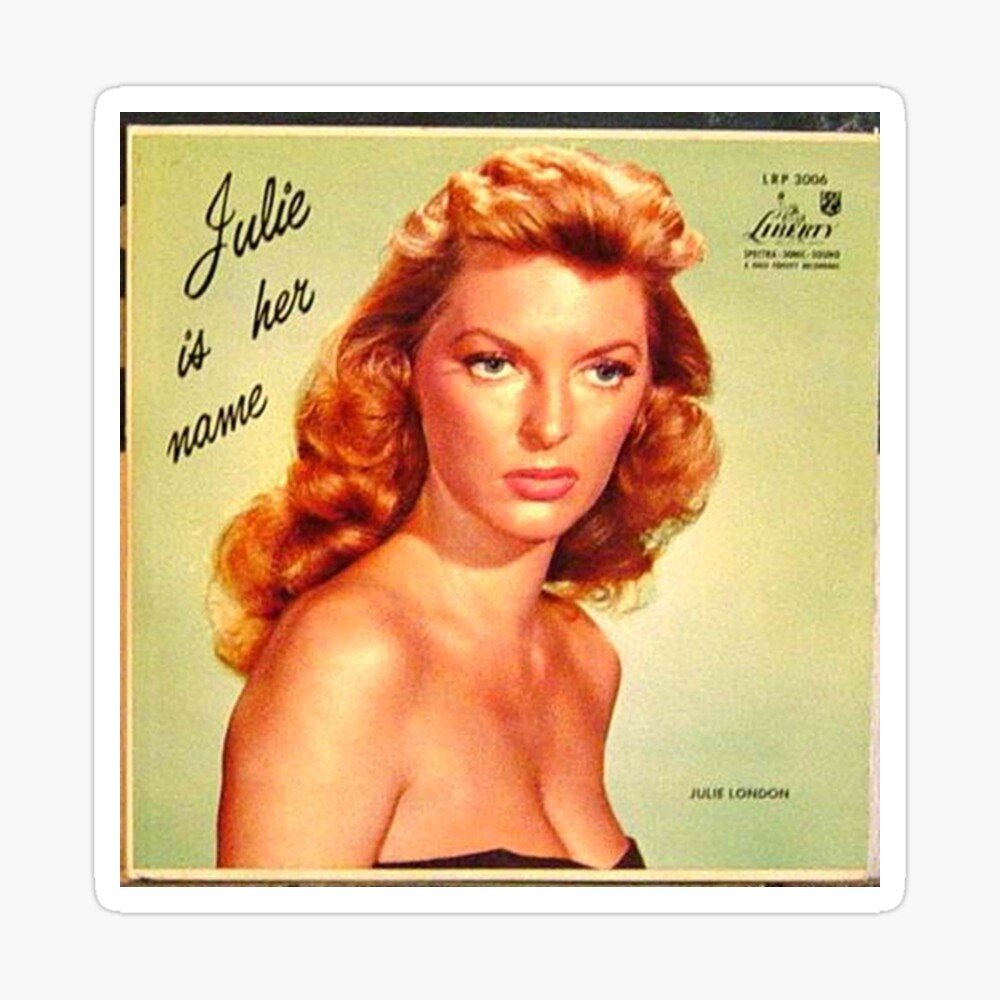 Julie London, Julie Is Her Name