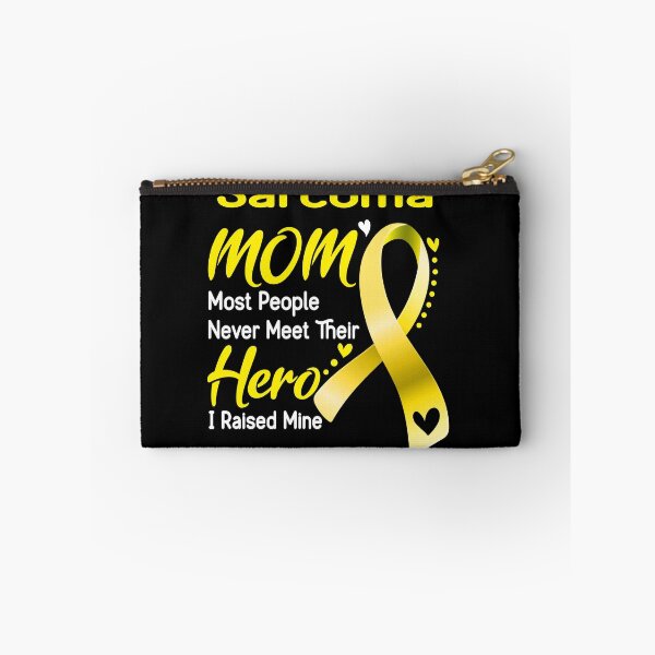Item preview, Sarcoma Mom Most People Never Meet Their Hero I Raise Mine designed and sold by hvoid41.