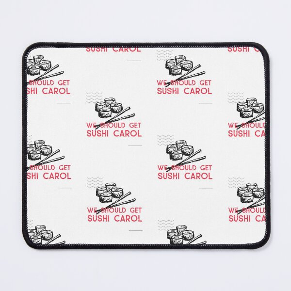 Item preview, We should get sushi Carol designed and sold by art-fox.