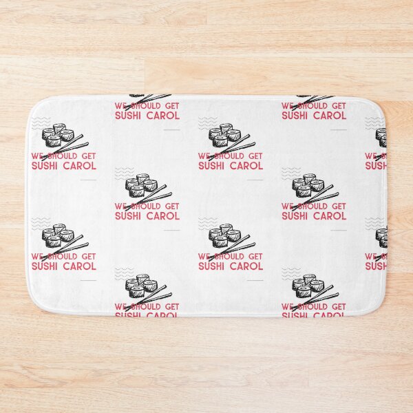 Item preview, We should get sushi Carol designed and sold by art-fox.