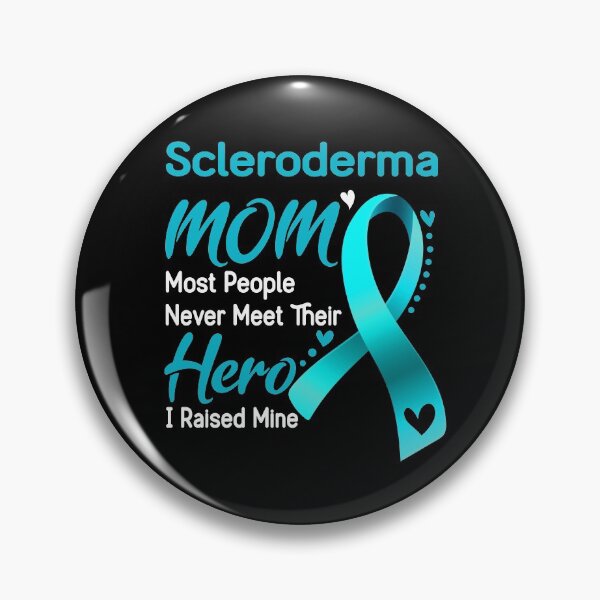 Item preview, Scleroderma Mom Most People Never Meet Their Hero I Raise Mine designed and sold by hvoid41.