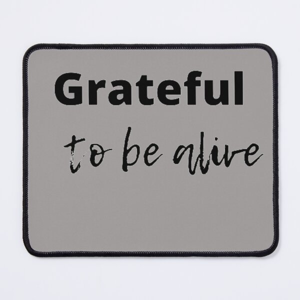Item preview, Grateful to be alive designed and sold by neliswaj.