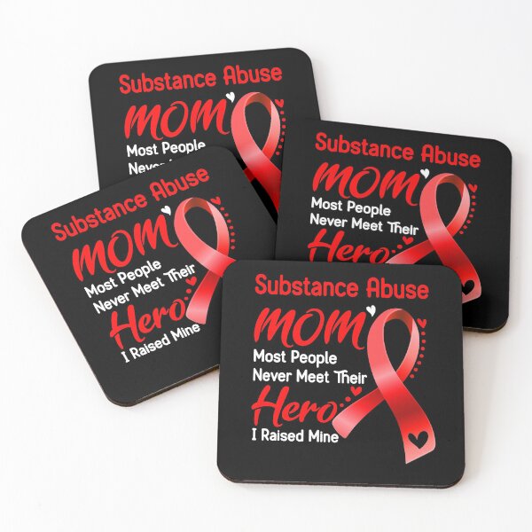 Item preview, Substance Abuse Mom Most People Never Meet Their Hero I Raise Mine designed and sold by hvoid41.