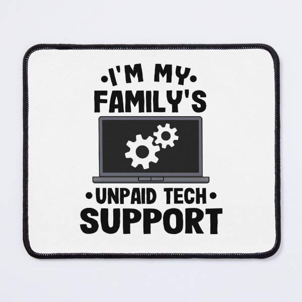 Item preview, Funny Unpaid Tech Support Technical Support Gift designed and sold by Stronzi.