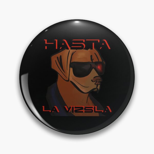 Item preview, Hasta la Vizsla designed and sold by Sandra Salgado.