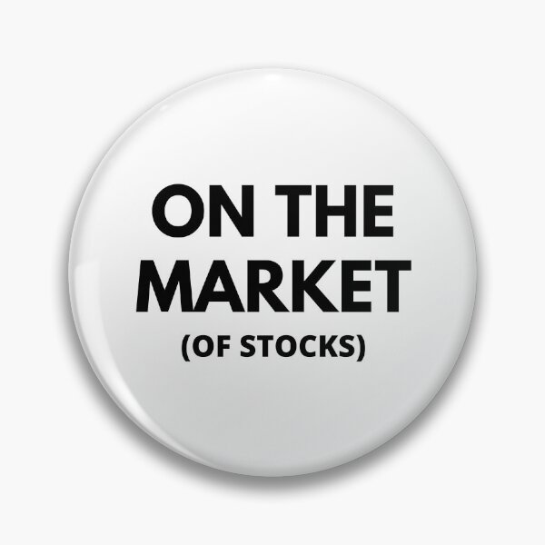 Item preview, On the Market (of Stocks) - Stock Market funny/witty designed and sold by Rat to Lion.