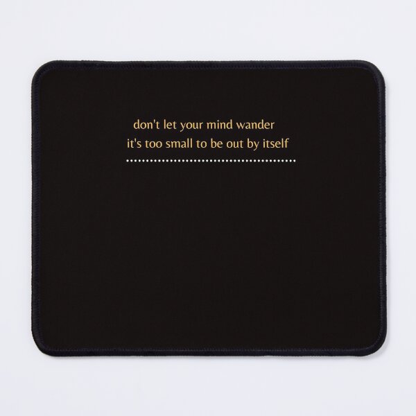 Item preview, Don't let your mind wander it's too small to be out by itself designed and sold by smart Mahdi.