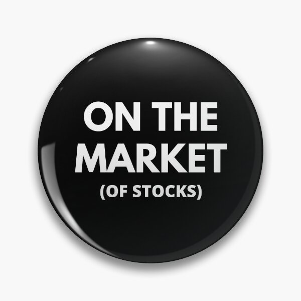 Item preview, On the Market (of Stocks) - Stock Market funny/witty designed and sold by Rat to Lion.
