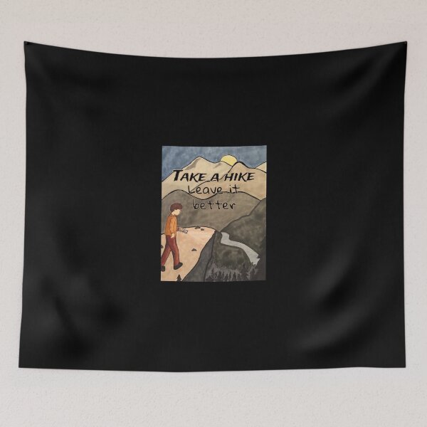 Item preview, Take a hike leave it better | Ecology designed and sold by NathBros.