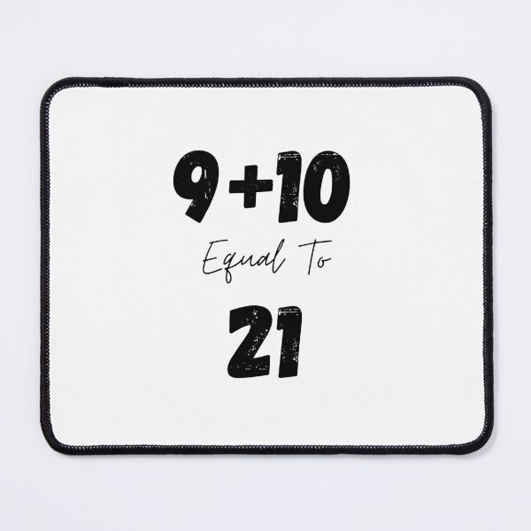 Item preview, 9+10=21 meme designed and sold by HappyTeesCie Shop.