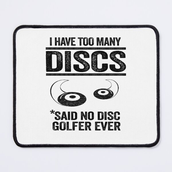 Item preview, Disc Golf Quote Funny Golfer I Have Too Many Discs designed and sold by Stronzi.