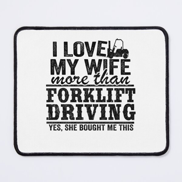 Item preview, I Love My Wife Funny Forklift Operator Driver Dad Gift Husband designed and sold by Stronzi.