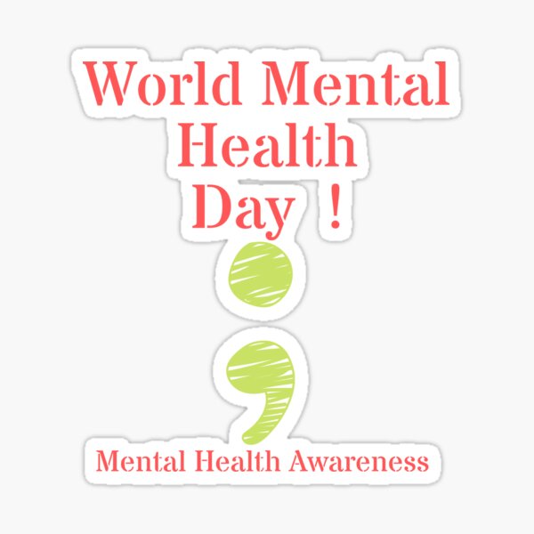 Item preview, World Mental Health Day! designed and sold by JosTees96.