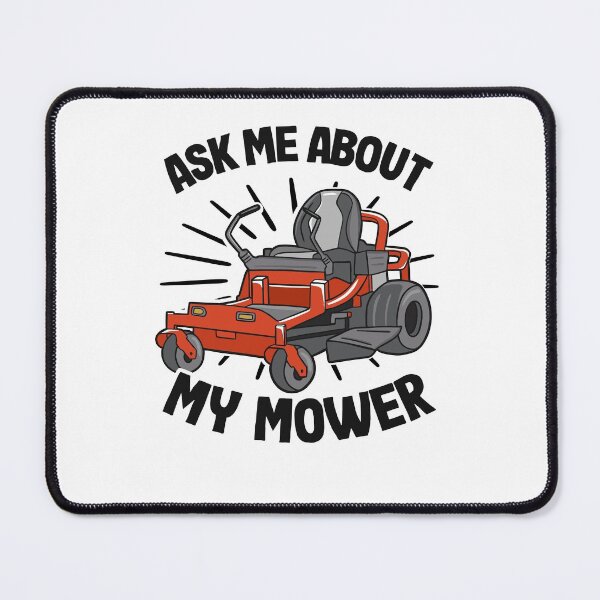 Item preview, Ask Me About My Mower Lawn Mowing Funny Gardening Gift designed and sold by Stronzi.