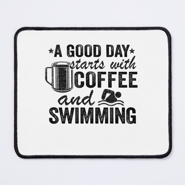 Item preview, A Good Day Starts With Coffee & Swimming Swimmer Gift designed and sold by Stronzi.