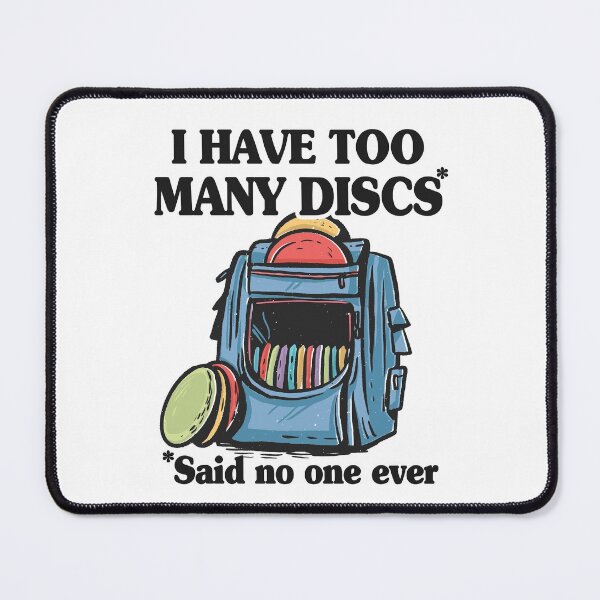Item preview, I Have Too Many Discs Disc Golf Backpack Funny Disc Golf designed and sold by Stronzi.