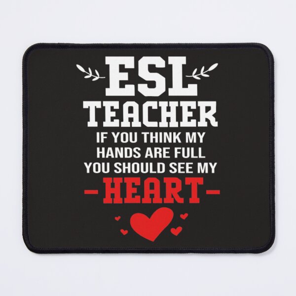 Item preview, Esl teacher think my hand see my heart designed and sold by Themngocbao.