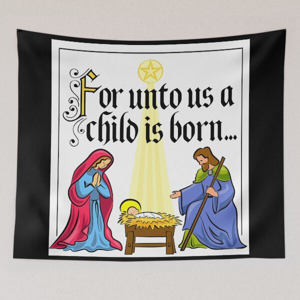 Item preview, Unto Us a Child is Born - Merry Christmas designed and sold by FunWithChemo.