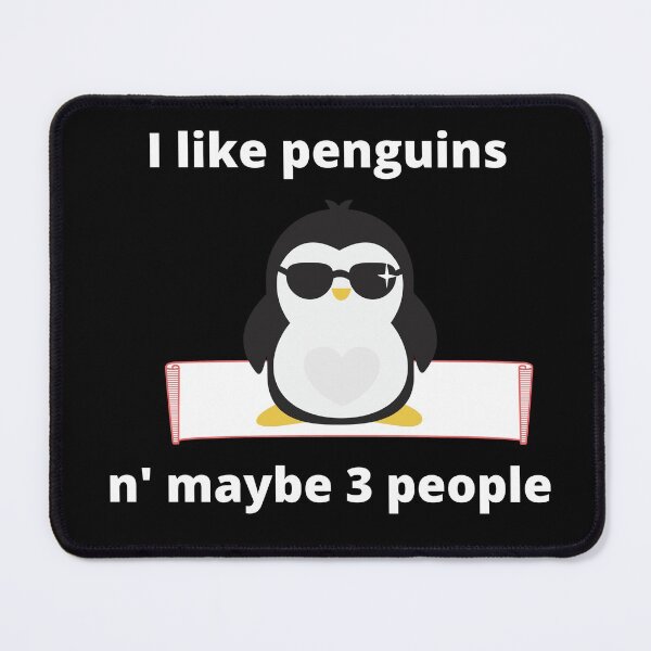 Item preview, I Like Penguins And Maybe Three Other People designed and sold by yourcherryguy.