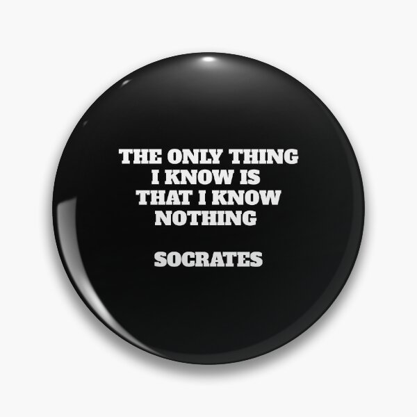 Item preview, The only thing I know is that I know nothing - Socrates quotes designed and sold by Inspirationmotivation.