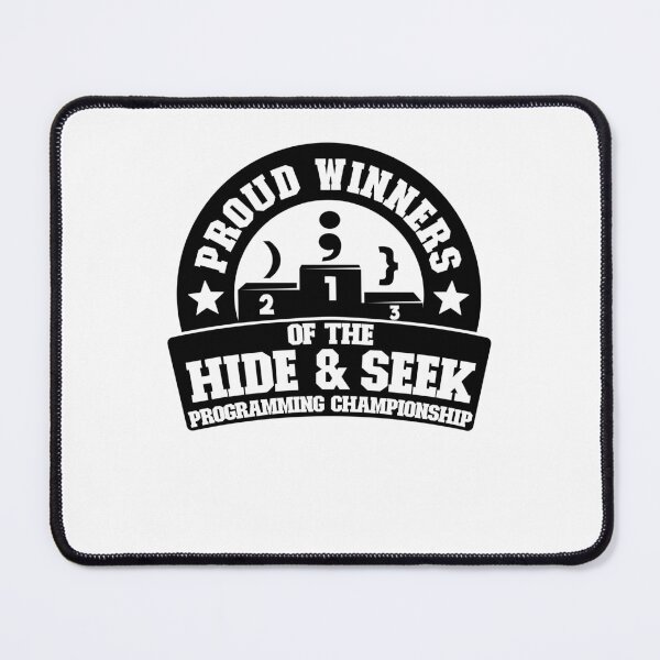 Item preview, Winners Hide & Seek Programming Championship Gift designed and sold by Stronzi.