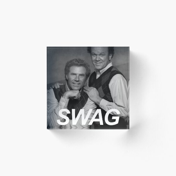Step Brothers Swag Acrylic Block