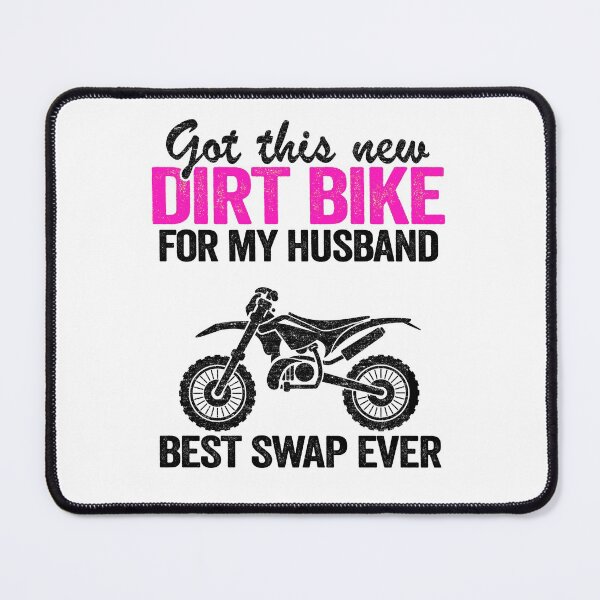 Item preview, Got This New Dirt Bike For My Husband Best Swap Ever Funny Motocross designed and sold by Stronzi.