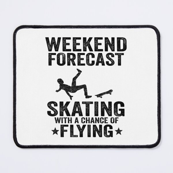 Item preview, Weekend Forecast Skating With A Chance Of Flying Funny Skateboard designed and sold by Stronzi.