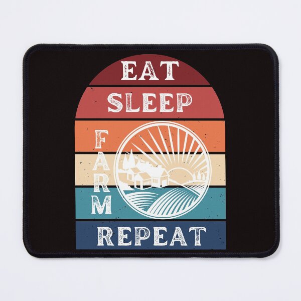 Item preview, Eat, Sleep, Farm, Repeat designed and sold by erinbookdragon.