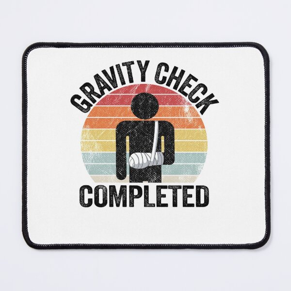 Item preview, Gravity Check Completed Broken Arm Get Well Soon designed and sold by Stronzi.