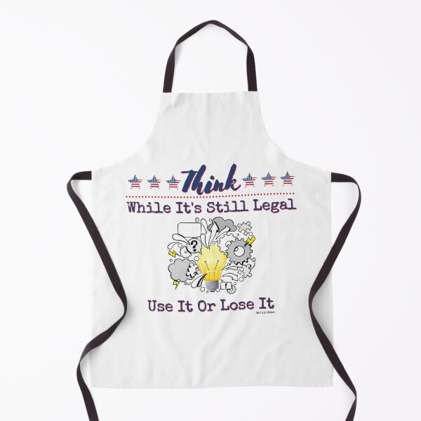 Item preview, Think While Its Still Legal, Patriot, Political, Protest, Conservative, Republican Colorful Graphic designed and sold by LifeIsAGiftD.