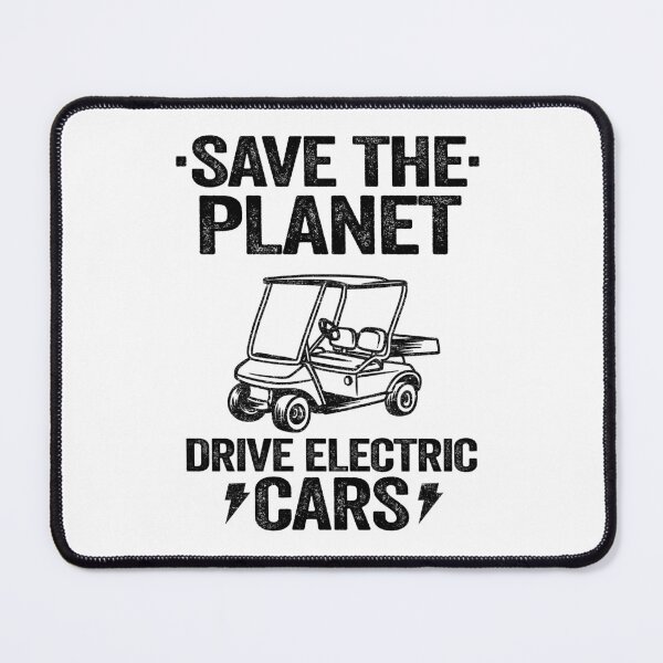 Item preview, Save The Planet Drive Electric Cars Golf Cart Golf designed and sold by Stronzi.