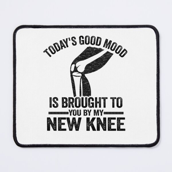 Item preview, Good Mood By My New Knee Replacement Surgery Funny Recovery designed and sold by Stronzi.