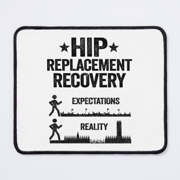 Hip Replacement Hip Surgery Post-OP Gift idea' Mouse Pad