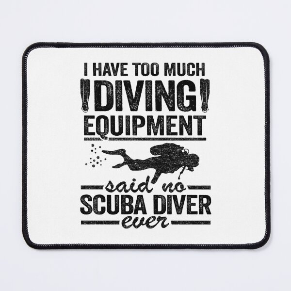 Item preview, Funny Diver Equipment Scuba Diving Quote Divers designed and sold by Stronzi.