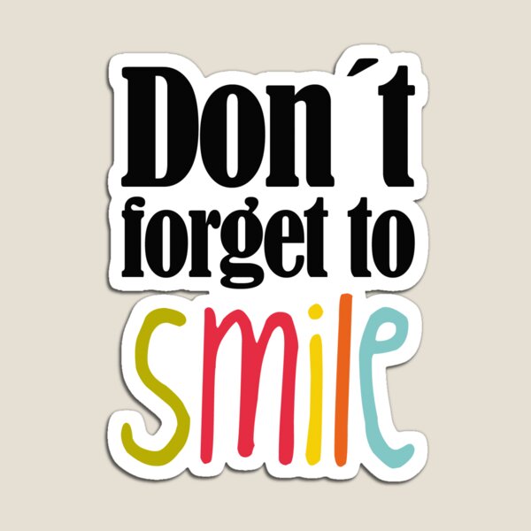 Sprüche, Lachen, Positiv denken, Motivation, Magnet
