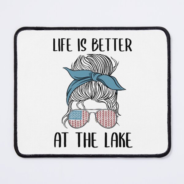 Item preview, Life Is Better At The Lake Funny Lake Life designed and sold by Stronzi.