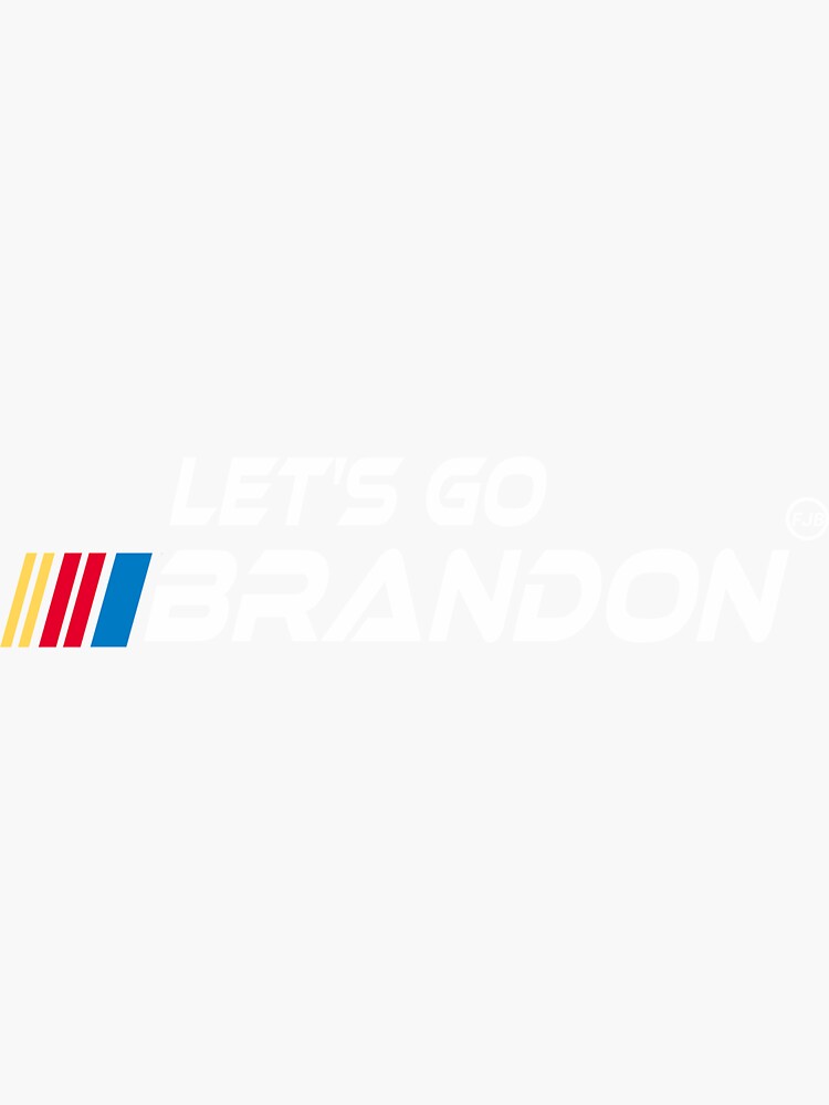 Lets Go Brandon Sticker by DesignMacy