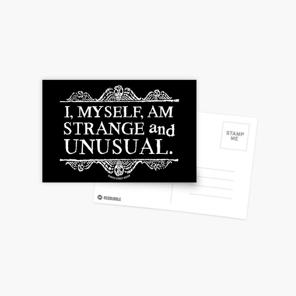 Item preview, I, myself, am strange and unusual. designed and sold by ninthstreet.