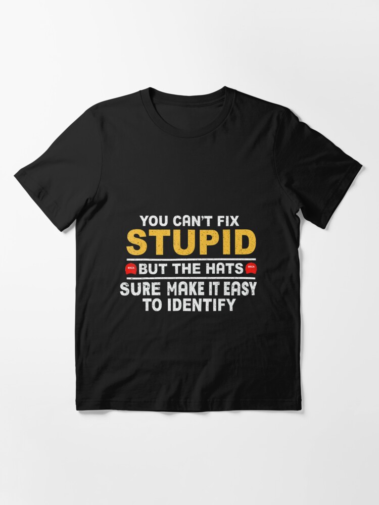 You Can't Not Fix Stupid Funny Philadelphia Eagles T-Shirt - T-shirts Low  Price