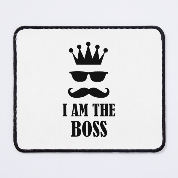 Item preview, I AM THE BOSS designed and sold by decnui.