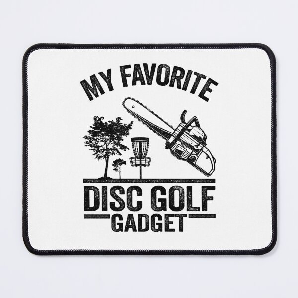 Item preview, My Favorite Disc Golf Gadget Funny Frisbee Golf designed and sold by Stronzi.