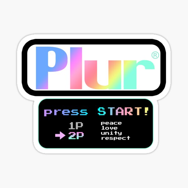 Item preview, PLUR! designed and sold by mixiemoon.