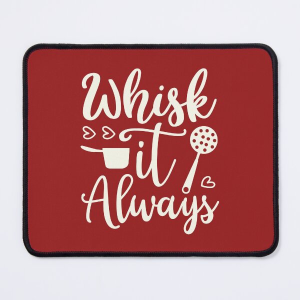 Item preview, Whisk It Always designed and sold by DAFIN.