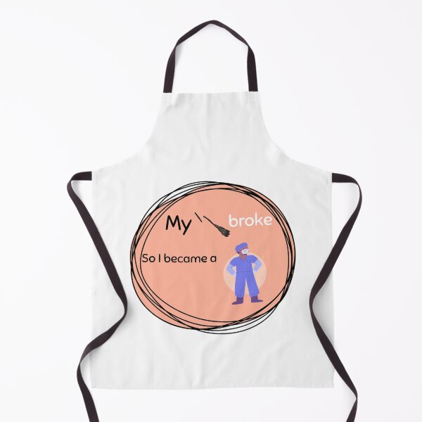 Item preview, Copy of My Broom Broke So I Became A Doctor designed and sold by fhodgson.