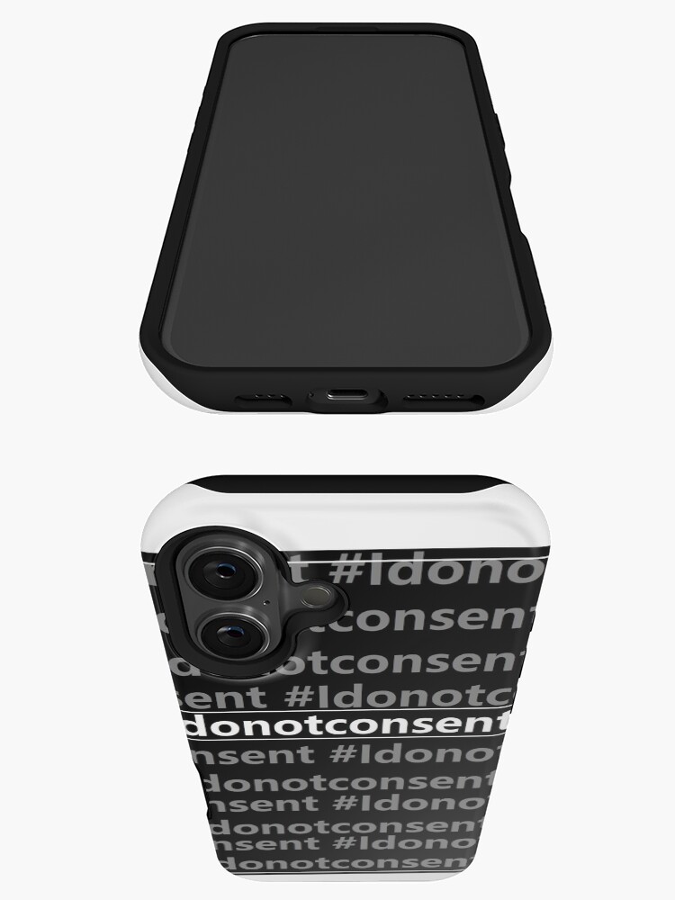 Thumbnail 3 of 4, iPhone Case, I DO NOT CONSENT designed and sold by little-miss-c.